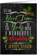 for Neighbor Best Time of the Year Christmas Chalkboard and Holly card