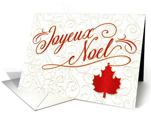 Joyeux Noel for Canadians in Red and Gold with Maple Leaf card