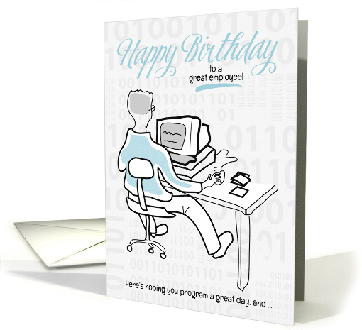for Employee Funny Birthday Computer Guy card (1509770)