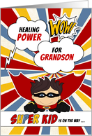 for Grandson Get Well Boy Superhero Comic Book Theme card