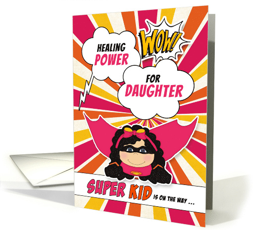 for Daughter Get Well for Girls Pink Superhero Comic Book Theme card