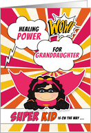 for Grandddaughter Get Well Girls Superhero Comic Book Theme card