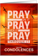 Sympathy Condolences with Sunset Ocean Pray Through It card