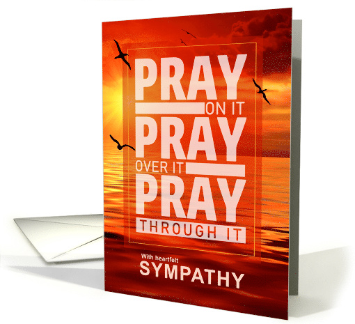 Religious Sympathy Sunset Ocean Pray Through It card (1511850)