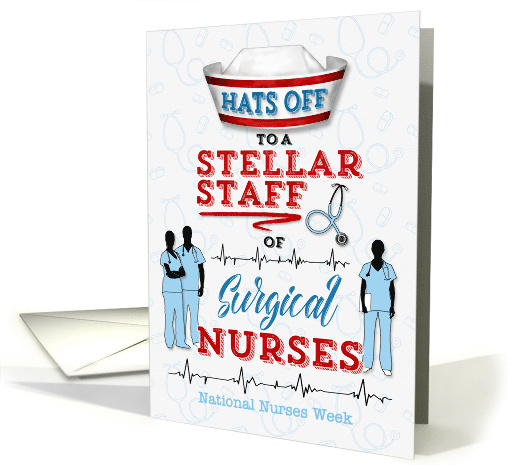 Hats Off to Surgical Nurses on National Nurses Week card (1517486)