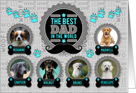 6 Pet Photo Best Dad in the World Dogfather Theme for Father’s Day card