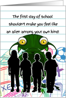 First Day of School with Alien Humor for Younger Kids card