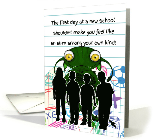 First Day at a New School with Alien Humor for Younger Kids card