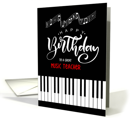 Music Teacher Birthday Piano Keys and Musical Notes card (1526780)