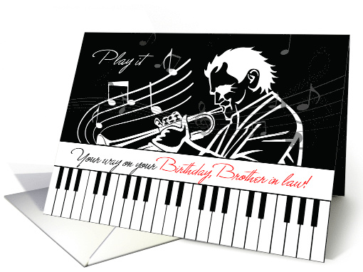 Brother in Law Birthday Music Theme Piano Keys and Jazz Musician card