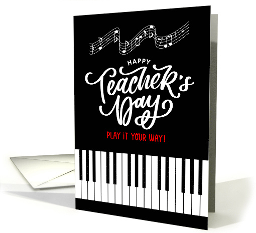 Music Teacher Appreciation Day Piano Keys card (1527324)