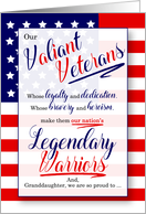 Granddaughter Veterans Day Stars and Stripes Legendary Warriors card