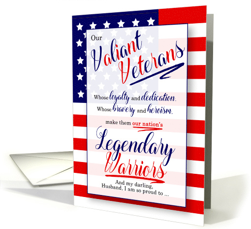 for Husband on Veterans Day Stars and Stripes Legendary Warriors card