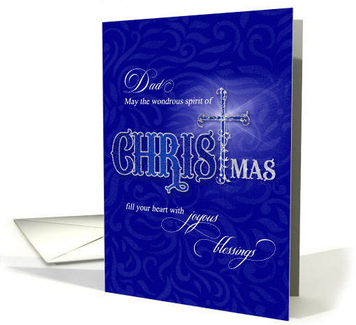 for Dad Religious Christmas Blessings with Christian Cross card