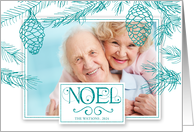 Teal Pines Christmas Photo with Noel Typography card