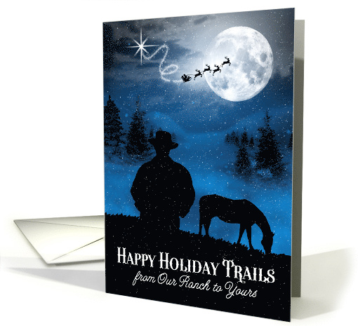 from Our House to Yours Happy Trails Western Cowboy Christmas card