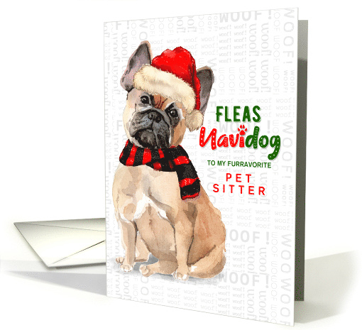 Pet Sitter French Bulldog Funny Fleas Navidog Christmas Custom card