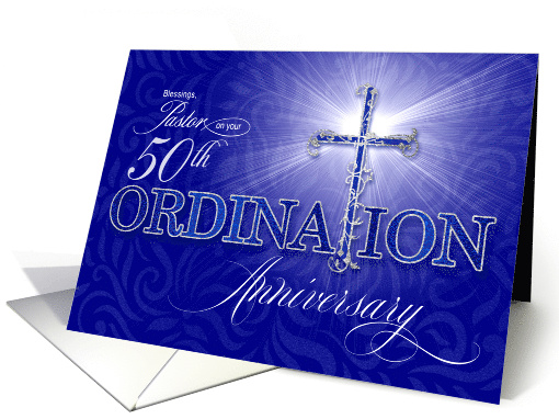 for Pastor 50th Ordination Anniversary Blue and Silver Cross card
