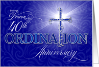 for Deacon 40th Ordination Anniversary Blue and Silver Christian Cross card