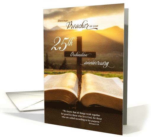 for Preacher 25th Ordination Anniversary Bible Christian Cross card