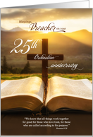 for Preacher 25th Ordination Anniversary Bible Christian Cross card