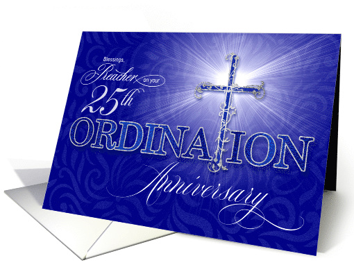 for Preacher 25th Ordination Anniversary Blue Christian Cross card