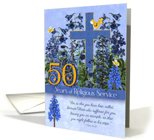 50 Years of Religious Service Larkspur Garden 1 Peter 2:21 card