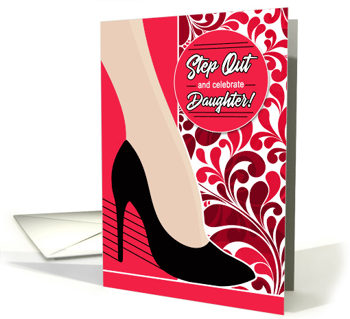 Daughter's Birthday Caucasian Woman's Leg with Bold Pink and Red card