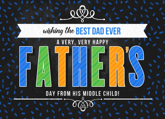 from Middle Child for Dad on Father's Day Colorful Typography