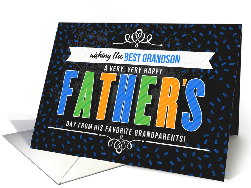 for Grandson from Grandparents on Father's Day Colorful... (1568456)