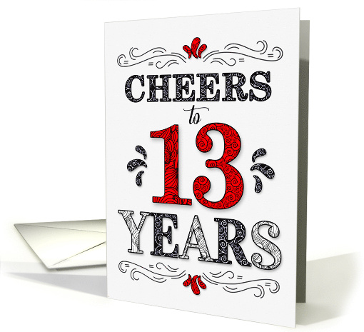 13th Birthday Cheers in Red White and Black Patterns card (1571666)