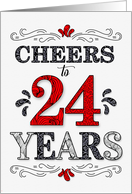 24th Birthday Cheers in Red White and Black Patterns card