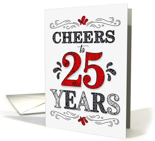 25th Birthday Cheers in Red White and Black Patterns card (1572474)
