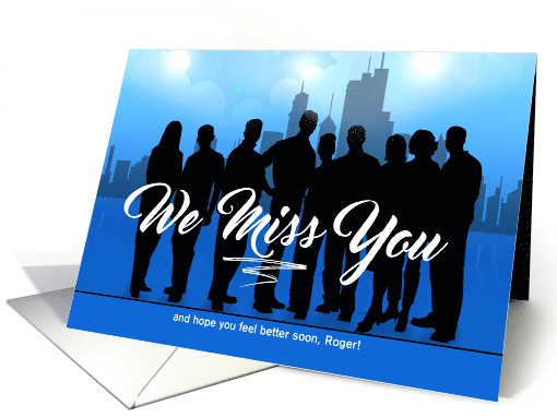 Get Well We Miss You Business for Sick Colleague Custom card (1594418)