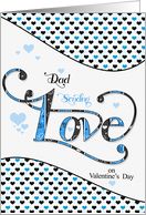 for Dad Sending Love on Valentine’s Day Blue card