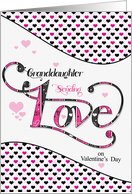 for Granddaughter Sending Love on Valentine’s Day Pink card