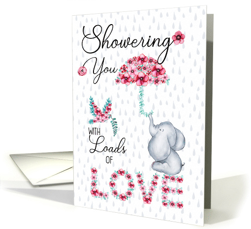 Birthday Showering You with Love Elephant and Spring Flowers card