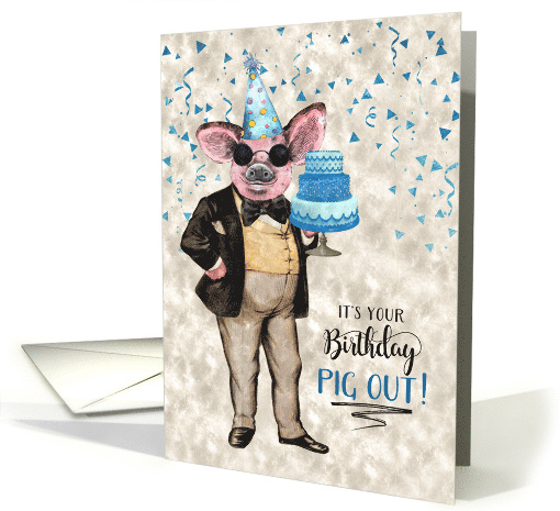 Funny Birthday Pig Out Hipster Pig with a Birthday Cake card (1611578)