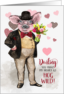 Love and Romance Funny Hipster Pig Hog Wild About You card