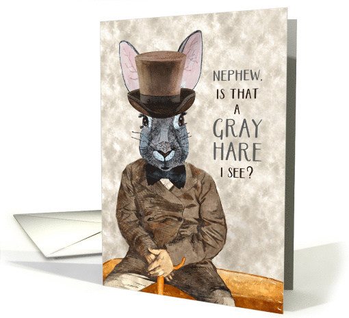 for Nephew Funny Birthday Hipster Rabbit is that a Gray Hare card