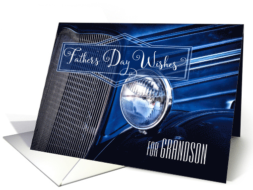 for Grandson on Father's Day in a Classic Car Denim Blue Theme card