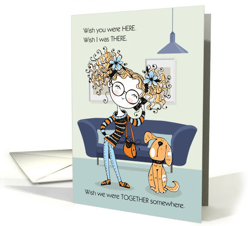 for Teen or Tween Missing You Cute Girl and her Dog card (1634378)