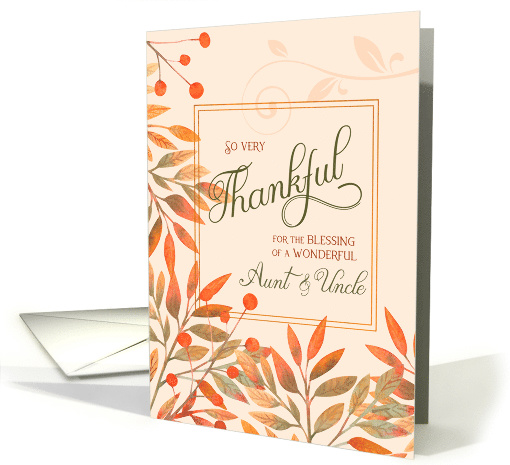 Thankful for a Wonderful Aunt & Uncle Autumn Harvest Leaves card