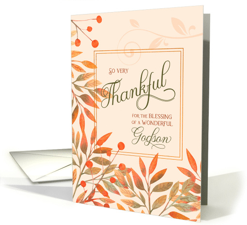 Thankful for a Wonderful Godson Autumn Harvest Leaves card (1640006)