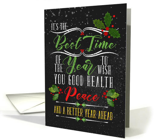 Good Health Peace and Better Year Holiday Chalkboard and Holly card