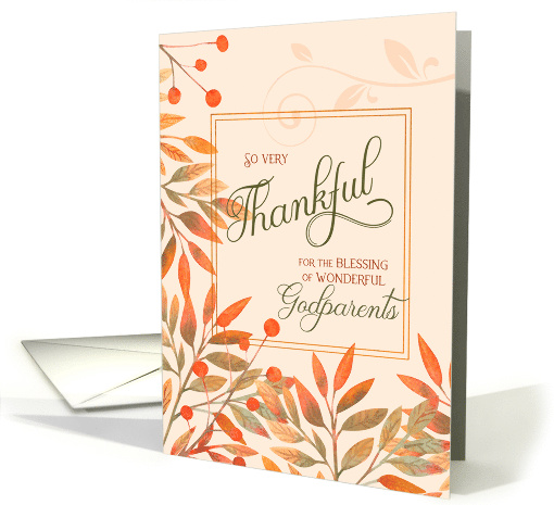 Thankful for Wonderful Godparents Autumn Harvest Leaves card (1640834)