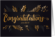 General Congratulations You Did It Simple and Elegant Botanical card