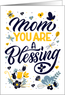 Mom You are a Blessing Mother’s Day Blue Yellow Botanicals card