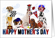 Mother’s Day Sport Themed Dogs of All Sizes for the Dog Lover card