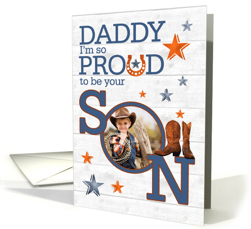 for Daddy on Father's Day from Son Cowboy Theme with Photo card
